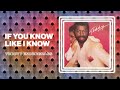 Teddy Pendergrass - If You Know Like I Know (Official Audio)