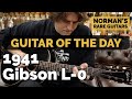 Guitar of the Day: 1941 Gibson L-0 | Norman's Rare Guitars