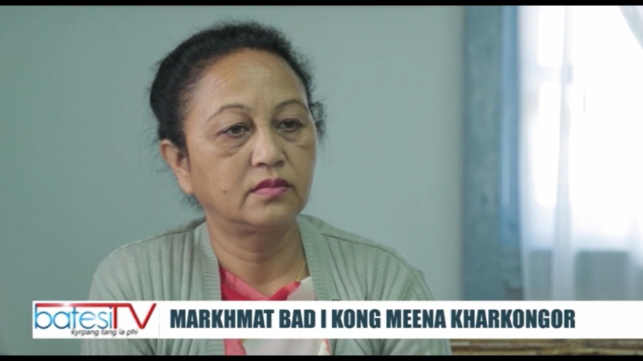 Markhmat bad ki Riewkhmat - Markhmat bad ka Kong Meena Khakongor