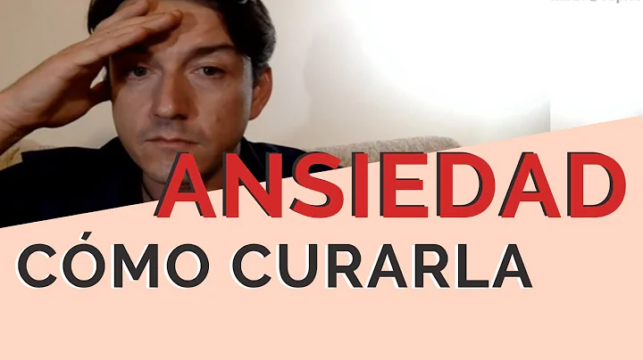 Cmo curar la ANSIEDAD. Las 3 claves que s funcionan