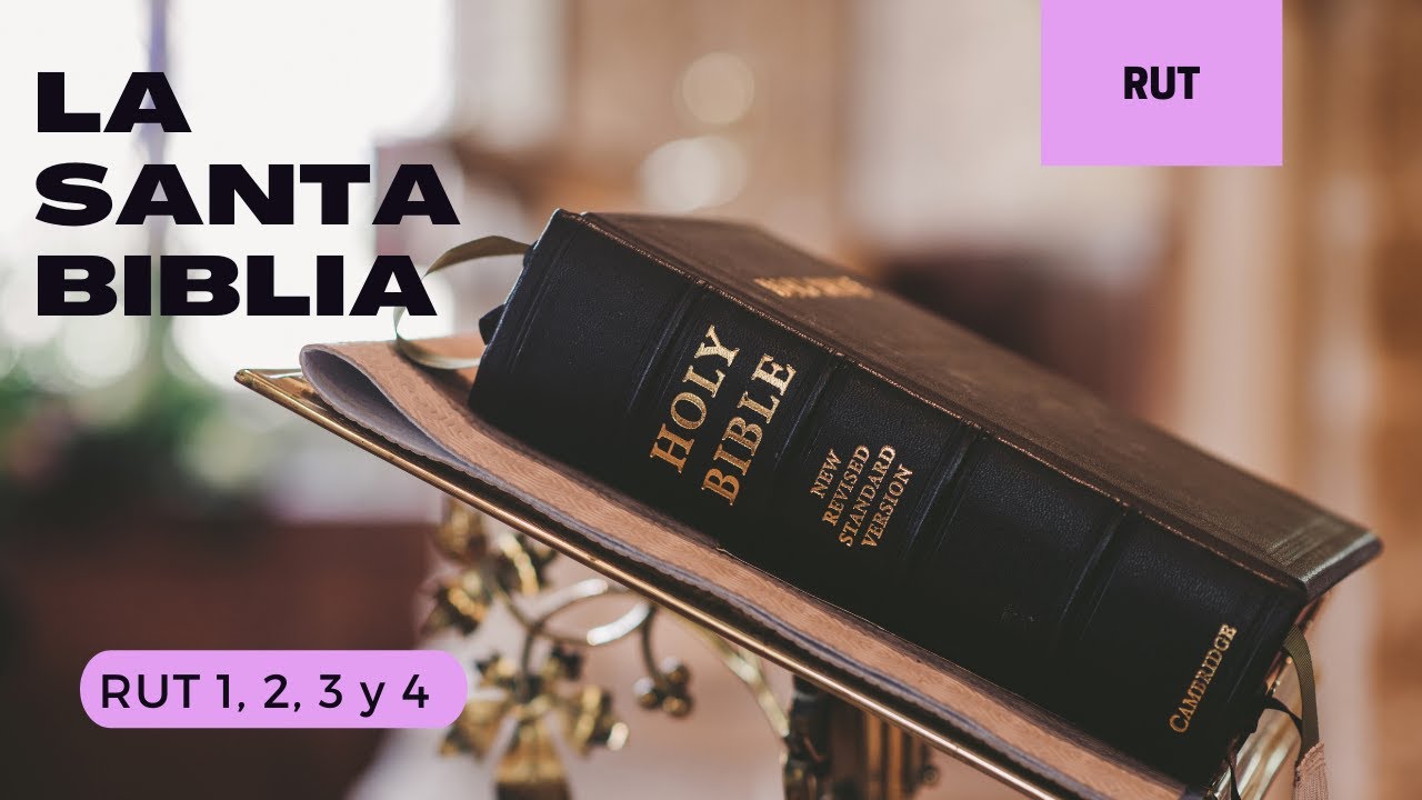 Libro De Rut 1 2 3 4 Dia 77 Completo La Santa Biblia Audiolibro Youtube