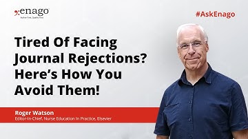 Tired Of Facing Journal Rejections? Here’s How You Avoid Them | Enago