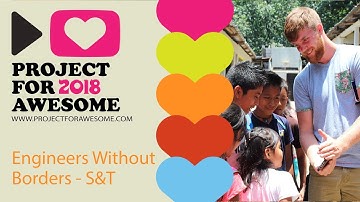 Engineers Without Borders   S&T 2018