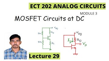 MOS Circuits at DC || KTU || ECT 202 ANALOG CIRCUITS || Module 3