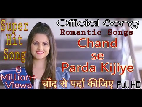 Chand Se Parda Keejiye | New Song 2019 | Romantic Super Hit Song | Kumar Sanu | Said Pyaar Karen