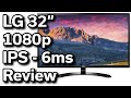 $200 - 32" LG 1080p IPS Monitor - Unboxing & Review