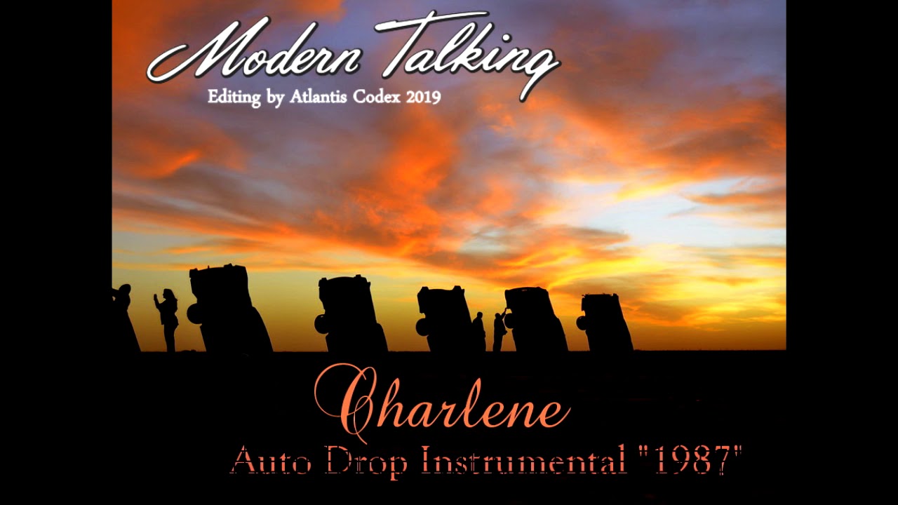 Modern talking instrumental. Modern talking Charlene. Modern talking in 100 years. Modern talking in 100 years Reprise. Atlantis Codex.