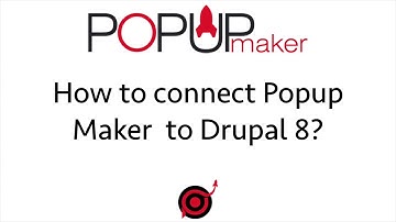 How to connect Popup Maker to Drupal 8?