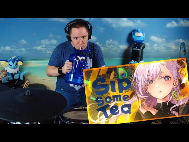 The8BitDrummer covers Sip Some Tea by Pavolia Reine on drums... class=