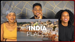 African Friends Reacts To 10 Best Places to Visit in India - Travel Video