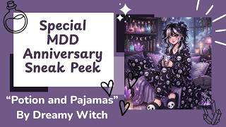 MDD Anniversary Sneak Peek | Potion and Pajamas by Dreamy Witch