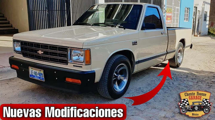 Nuevas modificaciones para mi S10 🔥🇲🇽