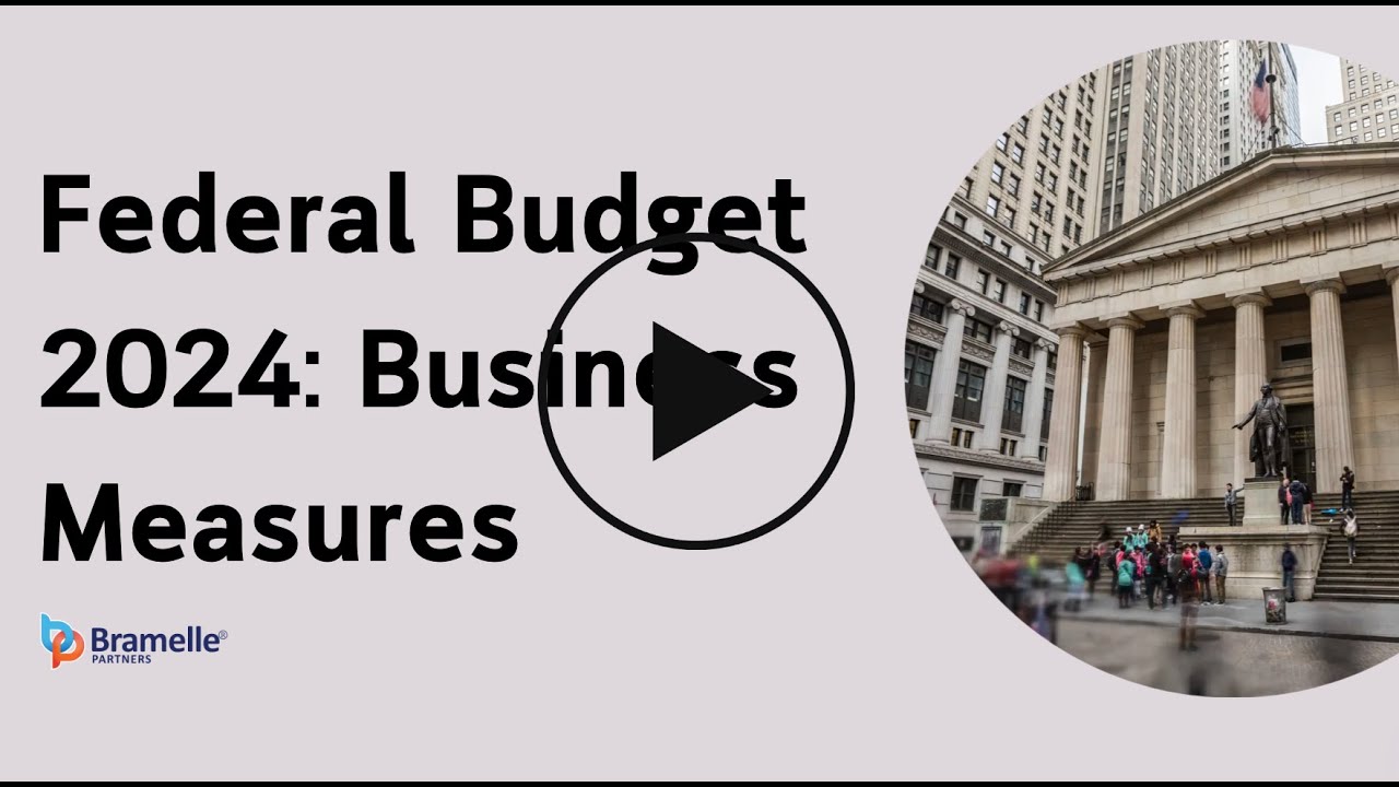Federal Budget 2024 Business Measures - YouTube