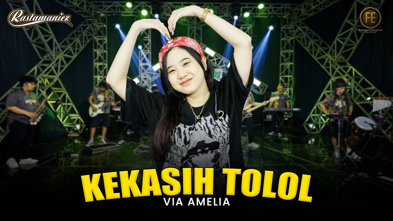 VIA AMELIA - KEKASIH TOLOL | Feat. RASTAMANIEZ ( Official Live Version )