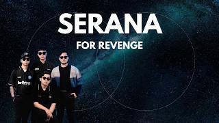 For Revenge  Serana   Lirik