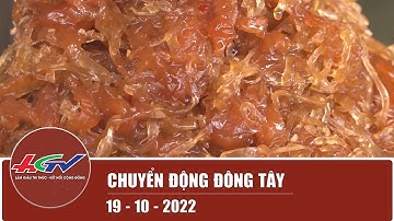 Mắm Châu Đốc: Quà tặng của sông nước miền Tây  |  CHUYỂN ĐỘNG ĐÔNG TÂY 19/10/2022