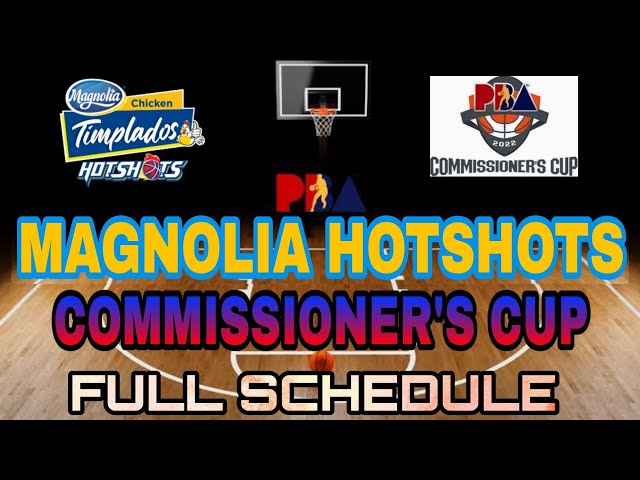 MAGNOLIA HOTSHOTS OFFICIAL LINEUP FOR PBA COMMISSIONER'S CUP 2022