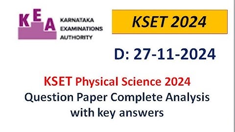 KSET 2024/11/24 Physical science question paper with key answers