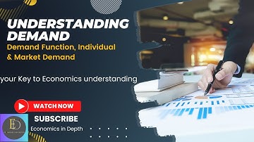 Understanding Demand: Demand Function, Individual Demand, and Market Demand Explained