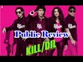 Kill Dil Public Review | Hindi Movie | Ranveer Singh, Parineeti Chopra, Ali Zafar, Govinda