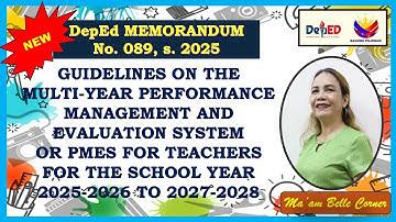 DepEd MEMO NO. 089, s. 2025 - GUIDELINES ON THE MULTI-YEAR PMES FOR TEACHERS 2025-2026 TO 2027-2028