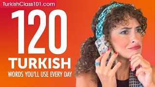 120 Turkish Words You'll Use Every Day - Basic Vocabulary #52