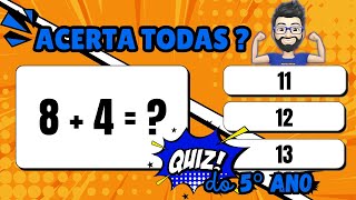 Quiz de Matemática do 5º Ano – Quiz da Adição [Quantas Você Acerta?]