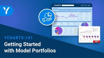 YCharts 101: Getting Started with Model Portfolios
