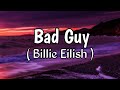 Billie Eilish – Bad Guy (Lyrics)