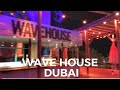 Wavehouse Dubai