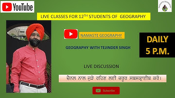 LIVE CLASS FOR STUDENTS OF GEOGRAPHY PSEB 12TH 2023