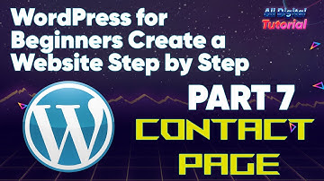 WordPress for Beginners Create a Website Step by Step (Part 7)
