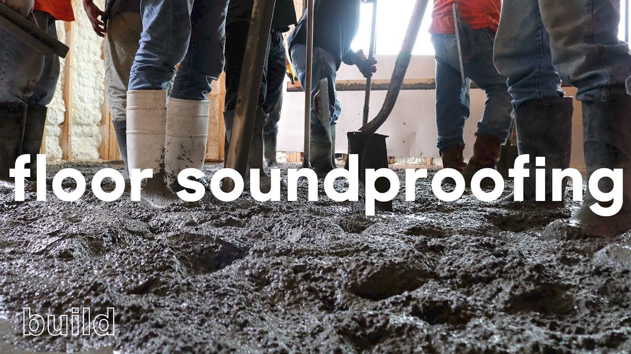 Ultimate Floor Soundproofing Youtube