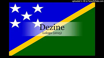 Dezine - Lologu [Solomon Islands Music 2015]