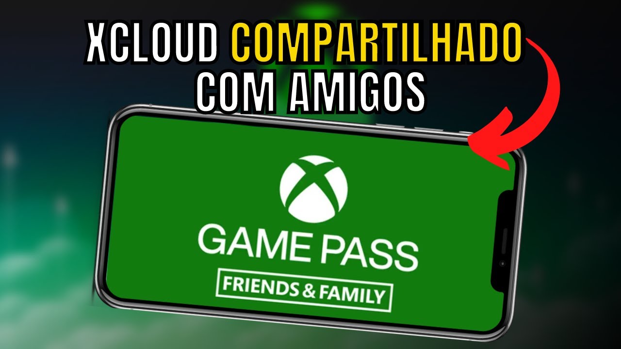 Como Compartilhar o Xbox Game Pass com a Família