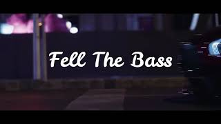 Fell The Bass - DJ Tolunay Resimi