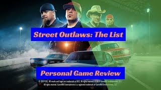 Street Outlaw: The List - Personal Game Review