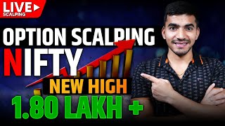 Live Option Scalping: Nifty New High 📈 | ₹1.80 Lakh Profit!