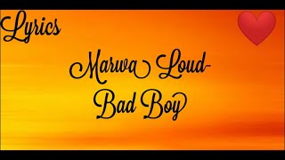 Marwa Loud- bad boy(lyrics)