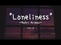 Loneliness  putri ariani lirik