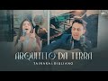 Arquiteto da Terra-Tainara e Diuliano/Acústico