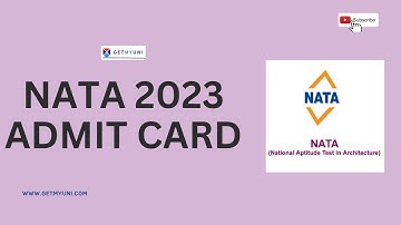 NATA 2023 Admit Card ! |How To Download NATA 2023 Admit Card?| GetMyUni #nata2023 #nata2023admitcard