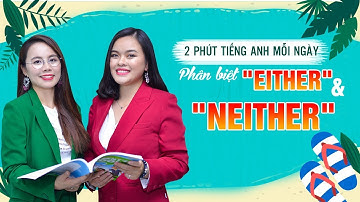 [2 Phút Tiếng Anh Mỗi Ngày] Cách sử dụng đúng 