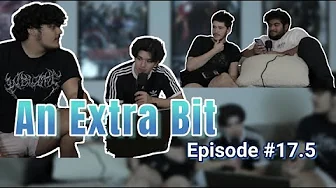 Episode 17.5 | An Extra Bit