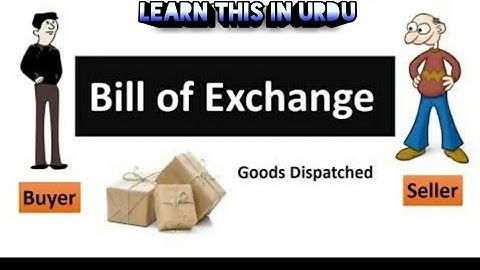 How to learn Bills of Exchange in Urdu. Part 11