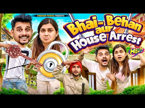 BHAI BEHAN AUR HOUSE ARREST || Virender Poonia || Fancy Nancy