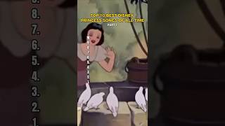 Top 10 Best Disney Princess Songs Of All Time Part1.