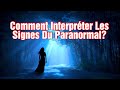 Phenomene paranormal  comment les interprter  paranormal