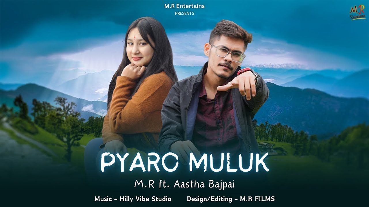 PYARO MULUK  MR ft Aastha Bajpai  Latest Garhwali Song  Official Lyric Visualizer