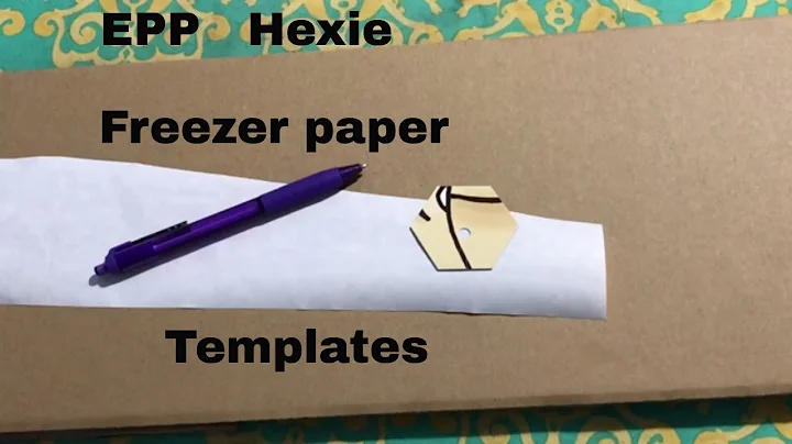 Using freezer paper for EPP hexie templates